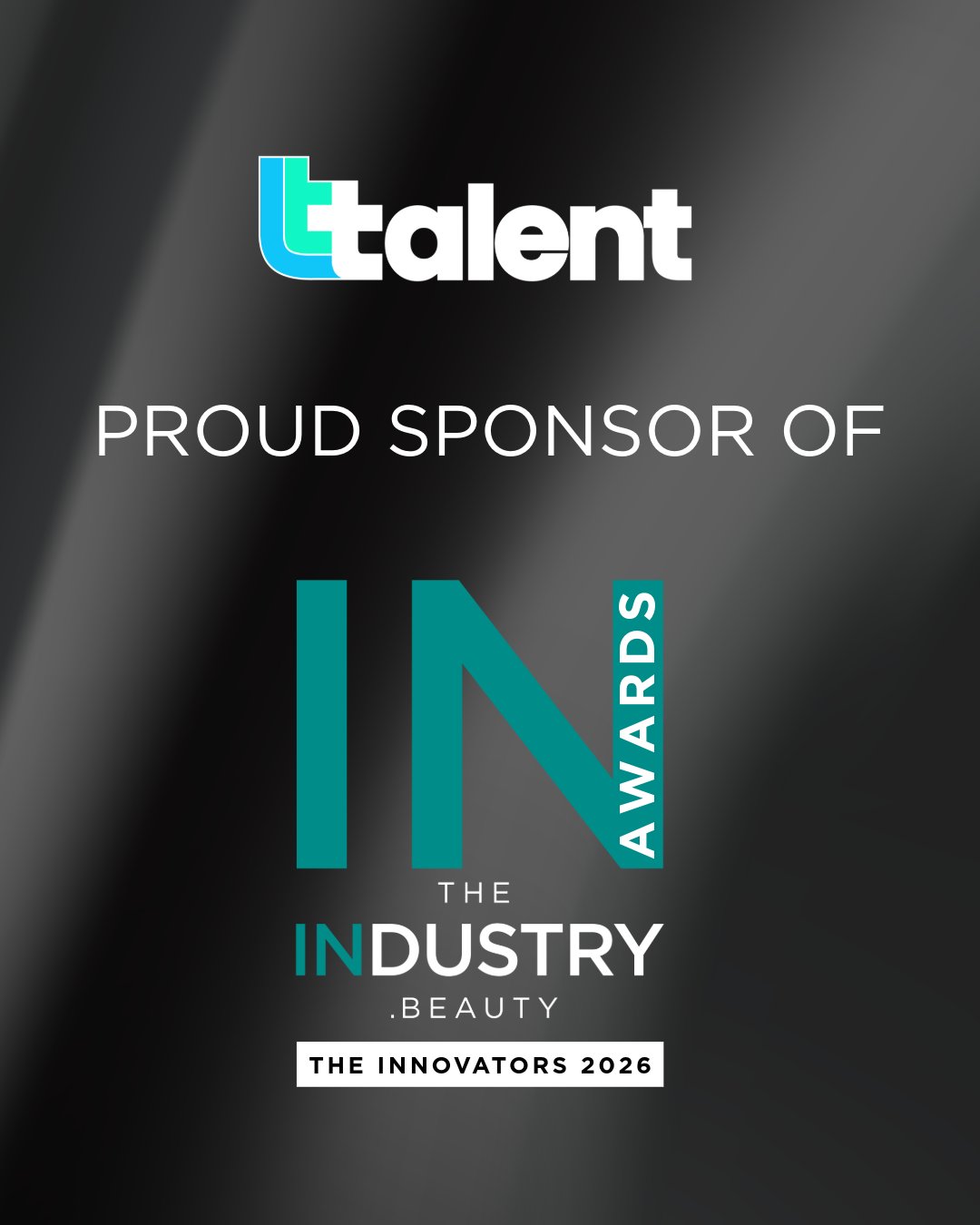 Proud Sponsor of The Industry Beauty Awards